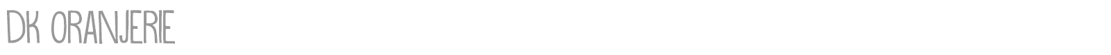 DK Oranjerie font preview